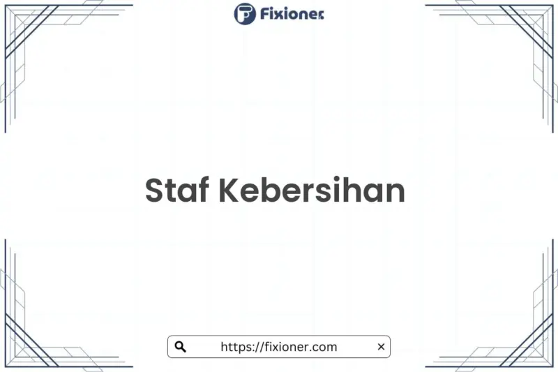 staf kebersihan dan perawatan fasilitas d19412