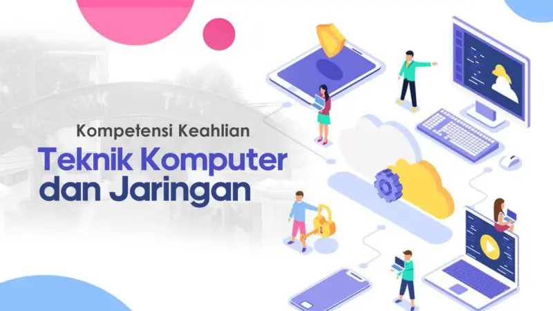 guru mata pelajaran teknik komputer dan jaringan 717932